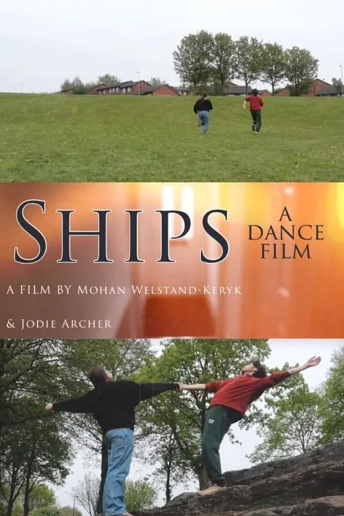 SHIPS - a dance film (movie)