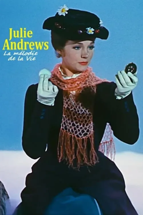 Julie Andrews - La mélodie de la vie