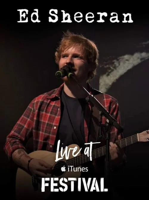 Ed Sheeran Live at iTunes Festival London (фильм)