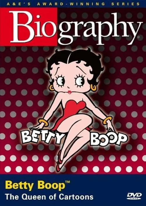 Betty Boop: Queen of the Cartoons (movie)
