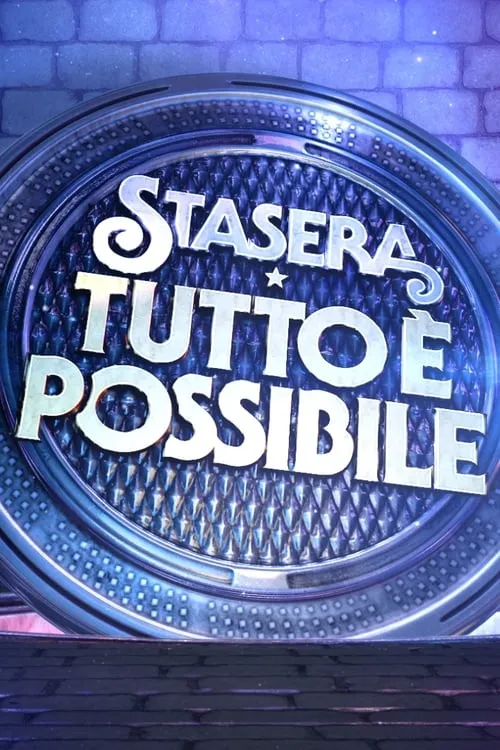 Stasera tutto è possibile (series)