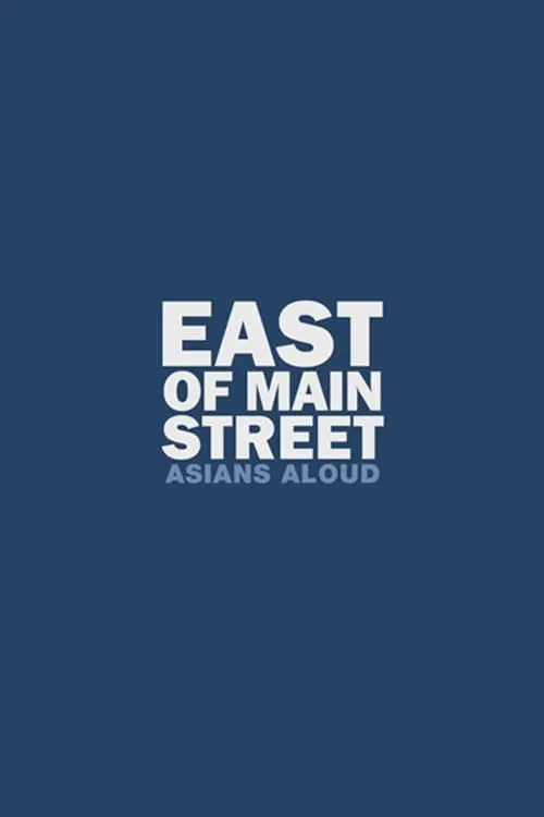 East of Main Street: Asians Aloud (movie)