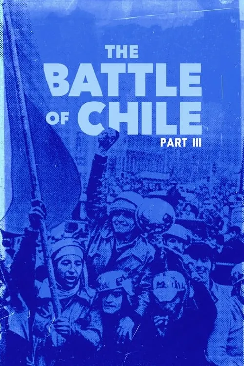Битва за Чили: Часть третья