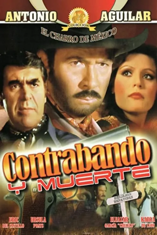 Contrabando y muerte (movie)