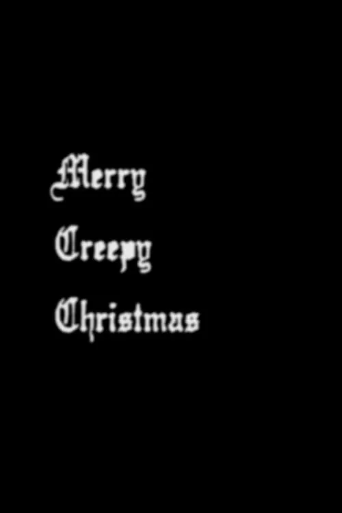 Merry Creepy Christmas (movie)