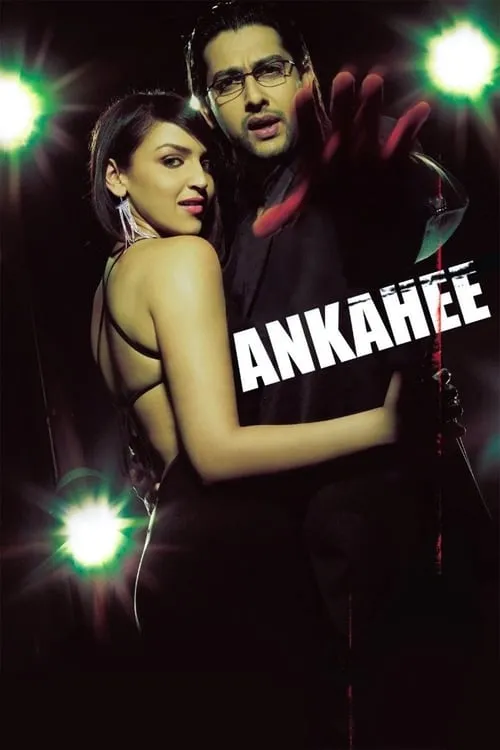 Ankahee (movie)