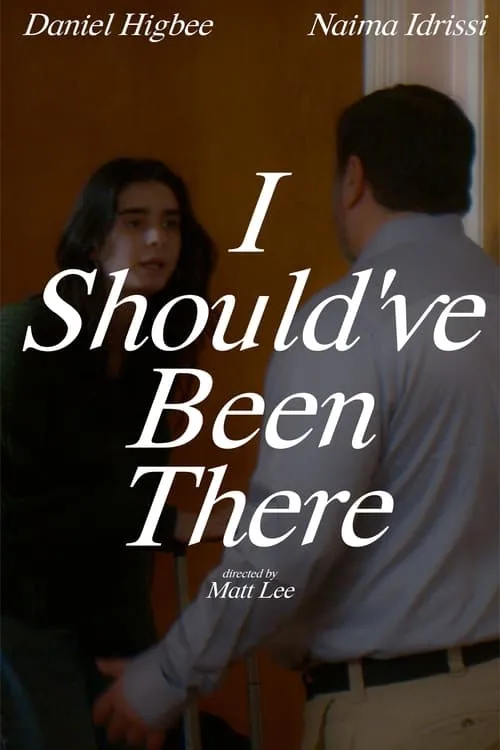 I Should've Been There (movie)