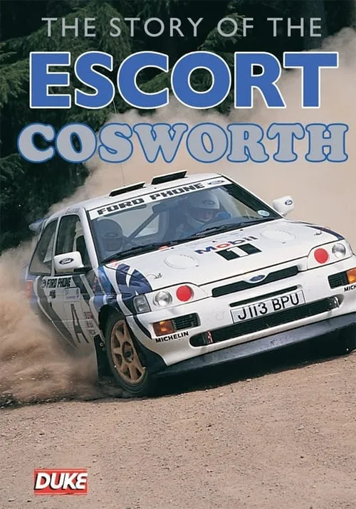 The Story of The Escort Cosworth (movie)