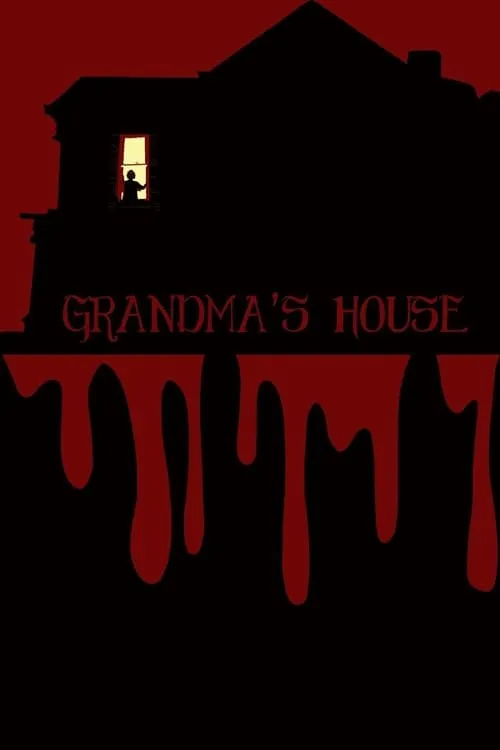 Grandma's House (movie)