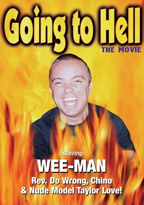 Going to Hell: The Movie