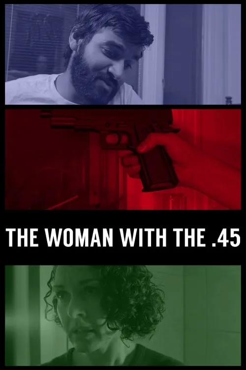 The Woman with the .45 (movie)