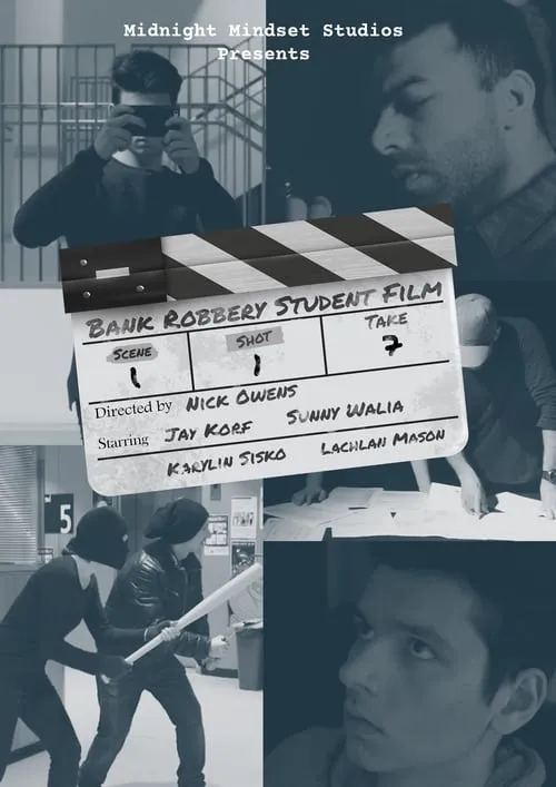 Bank Robbery Student Film (фильм)