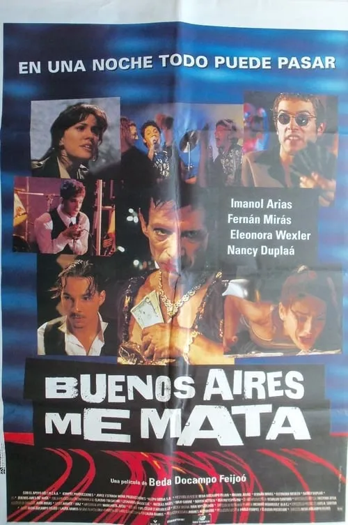 Buenos Aires Kills Me (movie)