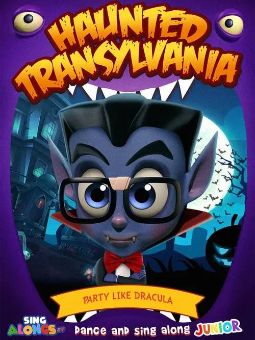 Haunted Transylvania: Party Like Dracula (movie)