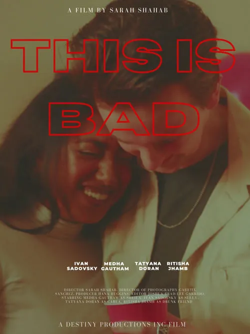 This Is Bad (movie)