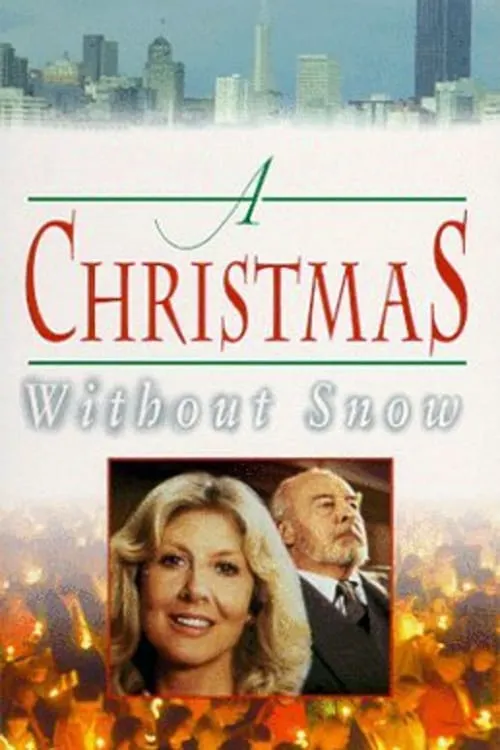 A Christmas Without Snow (movie)
