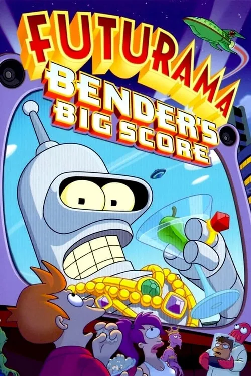 Futurama: Bender's Big Score (movie)