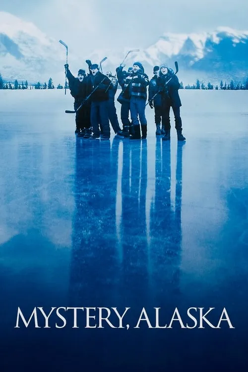 Mystery, Alaska (movie)