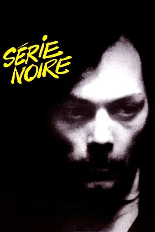 Serie Noire (movie)