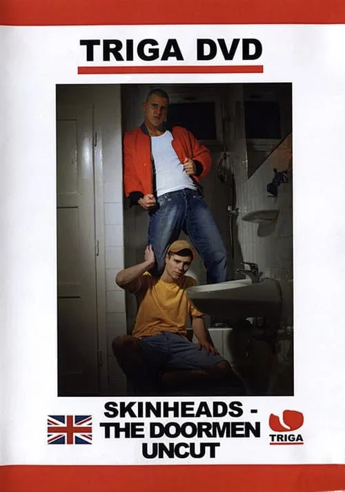 Skinheads: The Doormen Uncut (фильм)