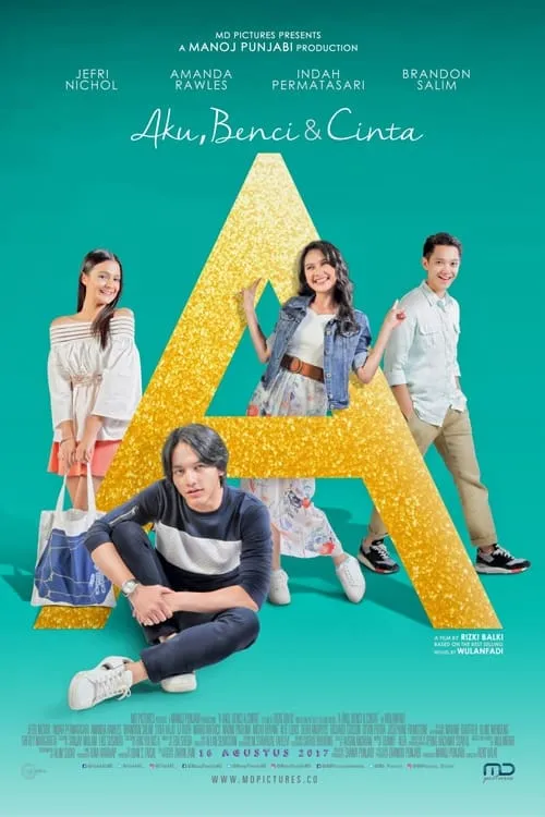 A: Aku, Benci & Cinta (movie)