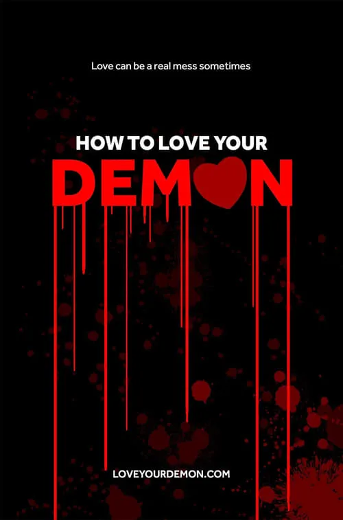 How to Love Your Demon (фильм)