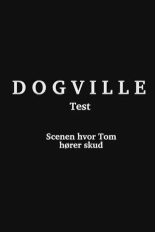 Dogville: The Pilot (movie)