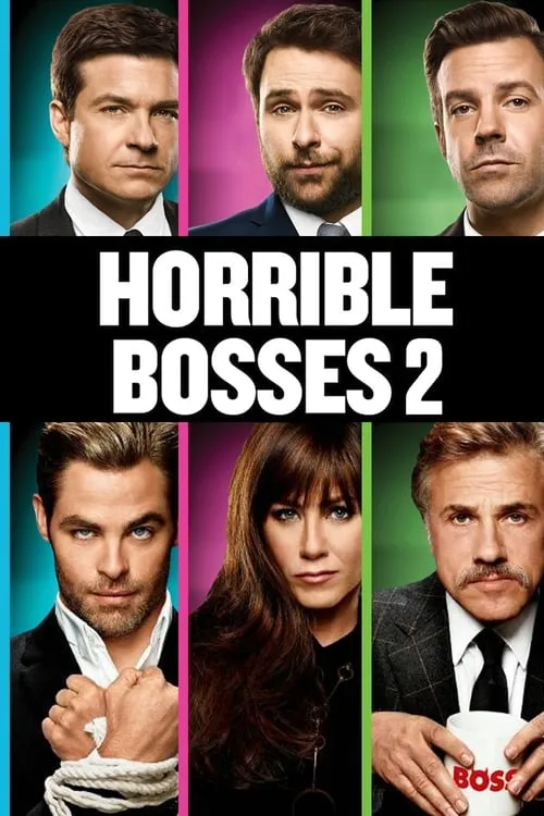 Horrible Bosses 2 (movie)