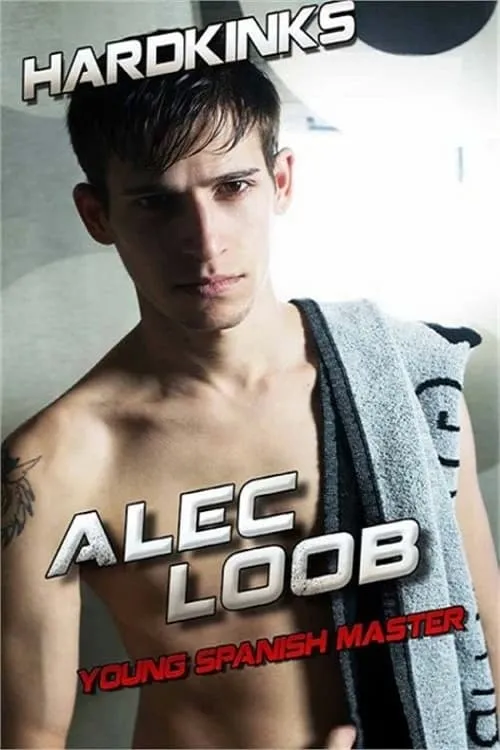 Alec Loob: Young Spanish Master (фильм)