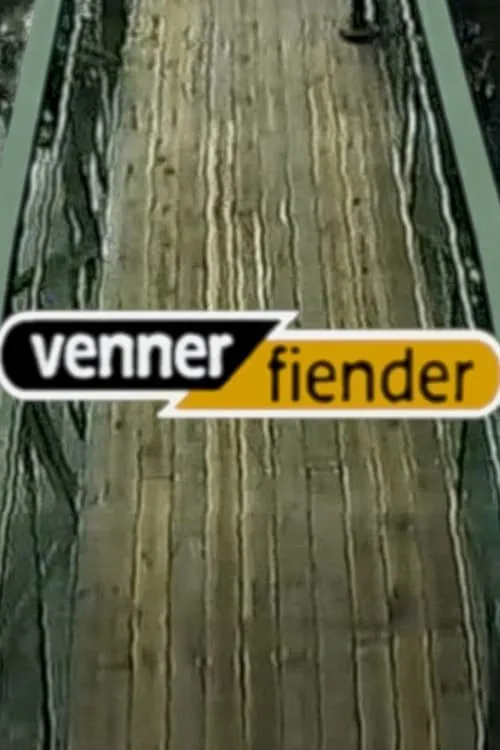 Venner og fiender (сериал)