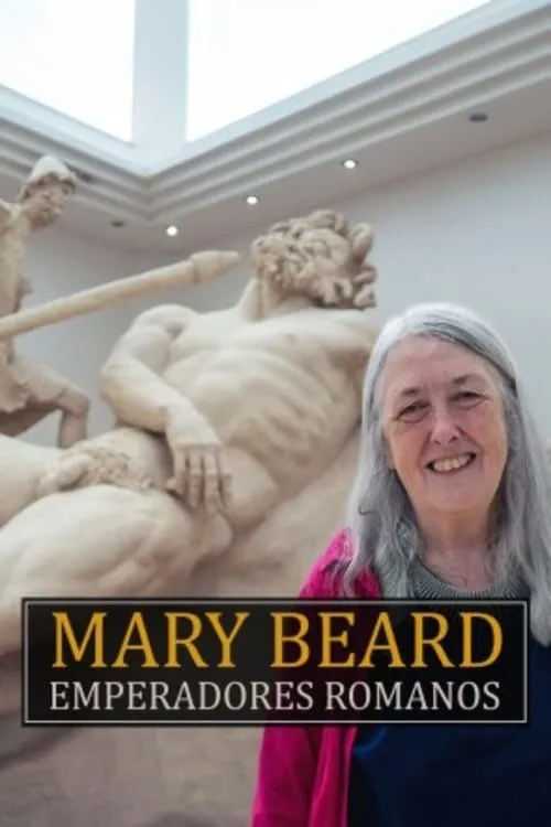 Meet the Roman Emperor with Mary Beard (movie)