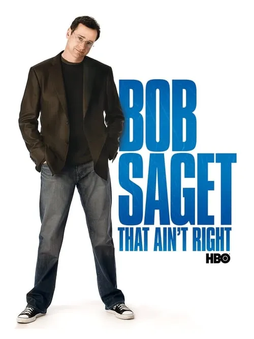 Bob Saget: That Ain't Right (фильм)