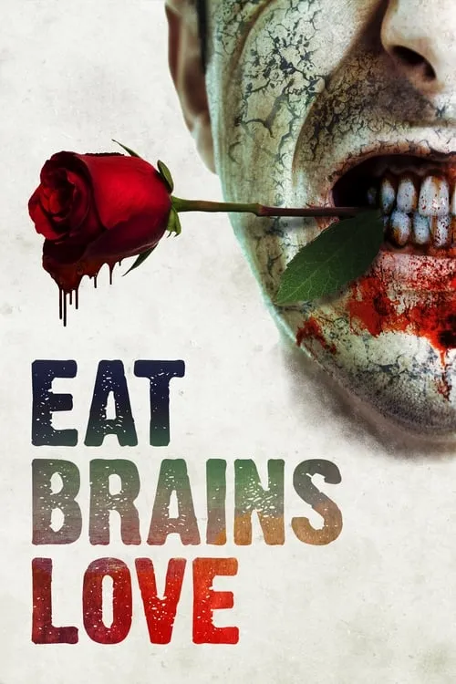 Eat Brains Love (movie)