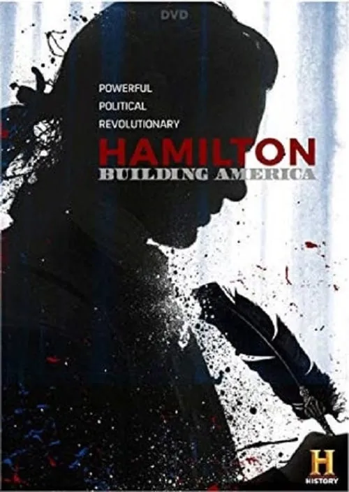 Hamilton: Building America (movie)