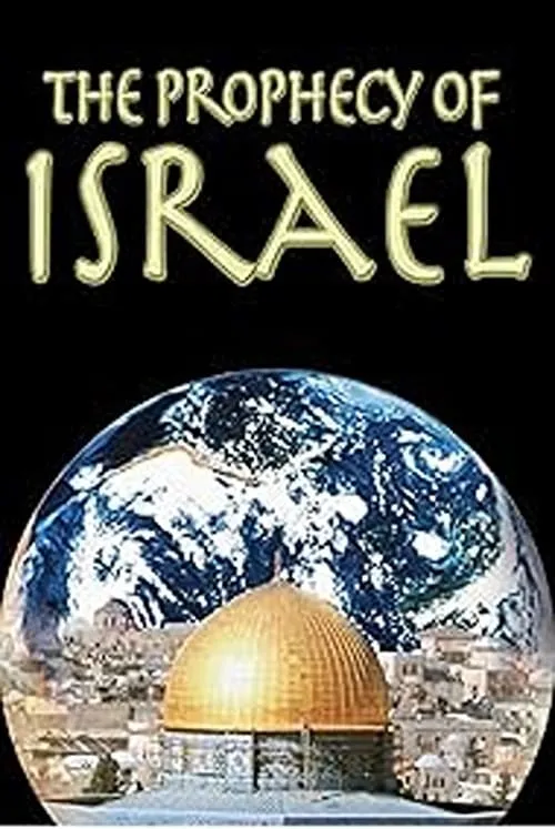 Prophecies of Israel (movie)