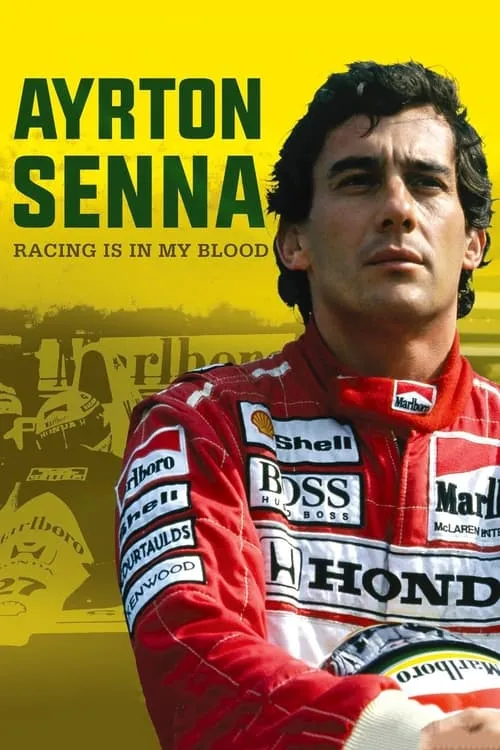 Ayrton Senna: Racing Is in My Blood (фильм)