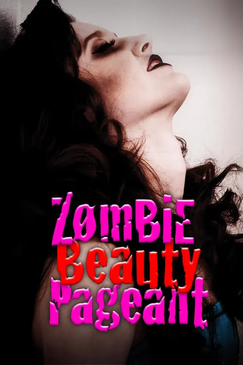 Zombie Beauty Pageant: Drop Dead Gorgeous (фильм)