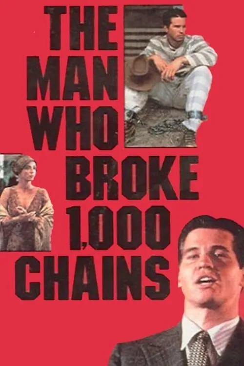 The Man Who Broke 1,000 Chains (movie)