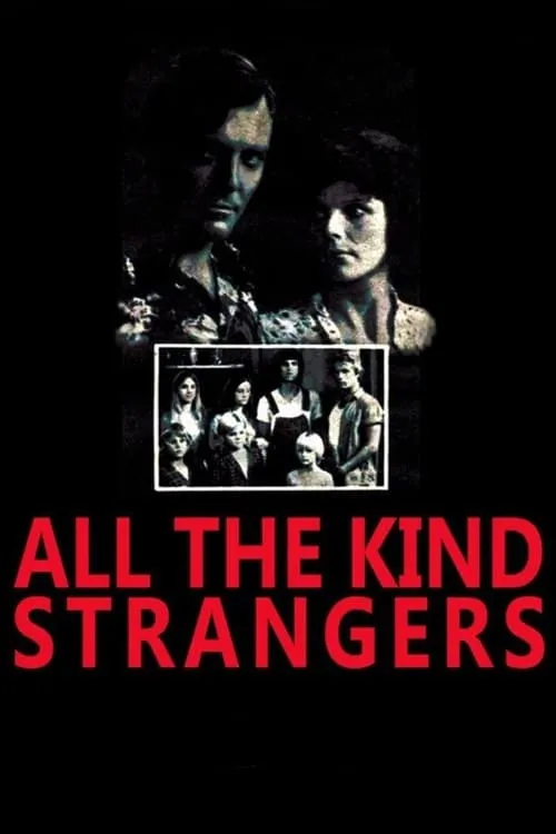 All the Kind Strangers (movie)