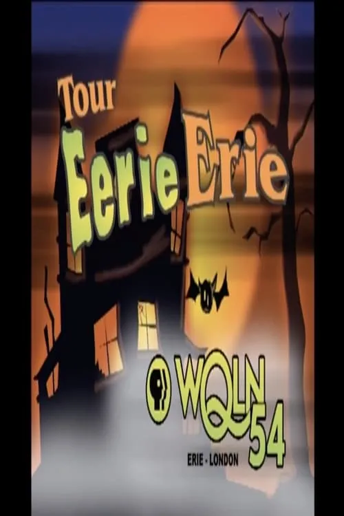 Tour Eerie Erie (фильм)