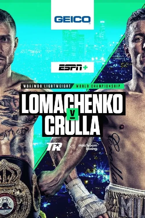 Vasyl Lomachenko vs. Anthony Crolla