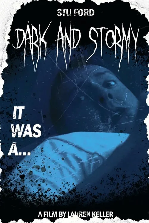 Dark and Stormy (movie)