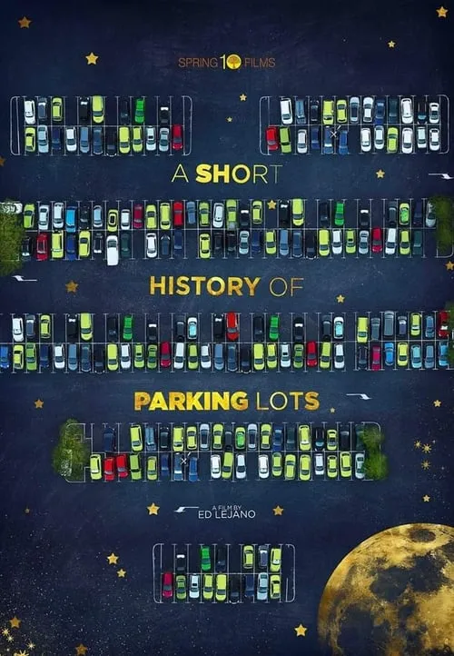 A Short History of Parking Lots (фильм)