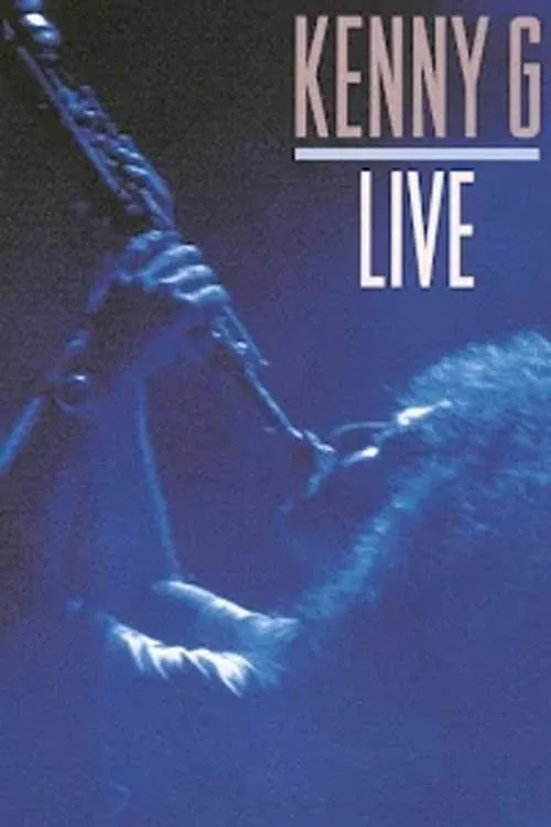 Kenny G - Live (movie)