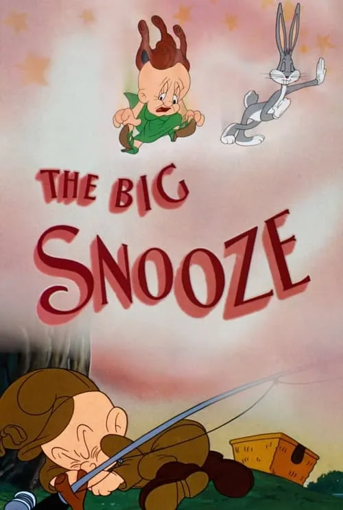 The Big Snooze (movie)