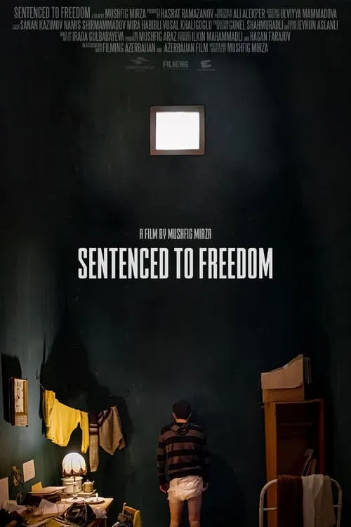 Sentenced to Freedom (movie)