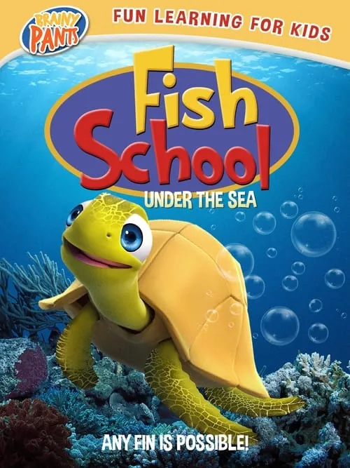 Fish School: Under the Sea (movie)