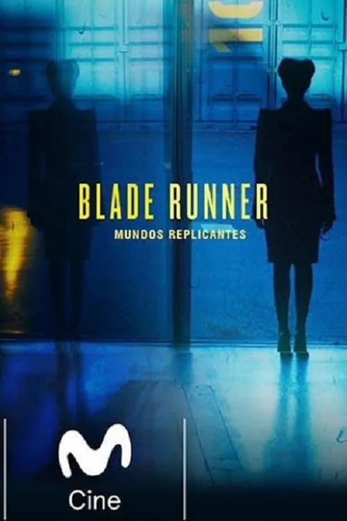 Blade Runner: Mundos Replicantes (movie)