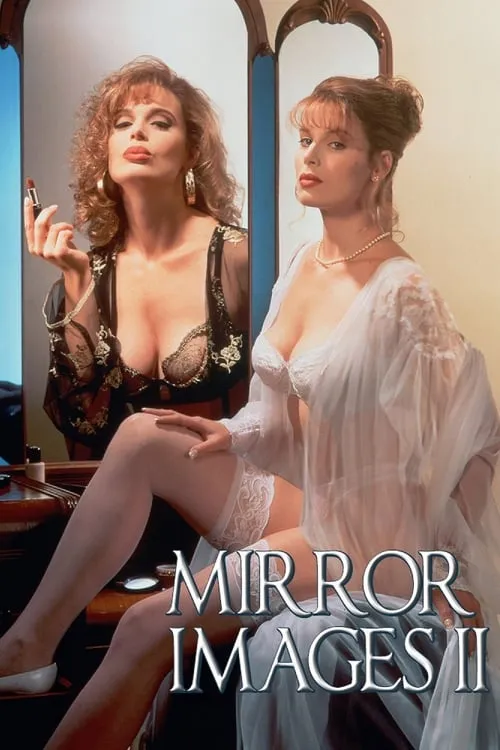 Mirror Images II (movie)