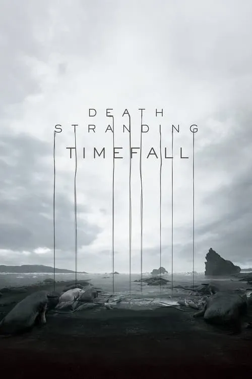 Death Stranding: Timefall - Behind the Scenes Making of Digital Video (movie)